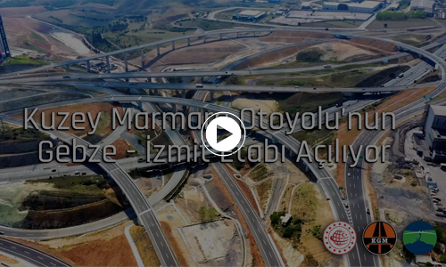 Kuzey Marmara Otoyolu'nun Gebze - İzmit Etabı Açılıyor!
